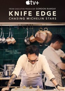 Knife Edge: Chasing Michelin Stars Ne Zaman?'
