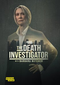 The Death Investigator with Barbara Butcher 1.Sezon Ne Zaman?