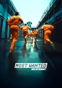 Most Wanted – Wer entkommt? Ne Zaman?'