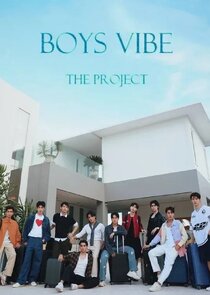 Boys Vibe The Project Ne Zaman?'