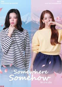 Somewhere Somehow Ne Zaman?'