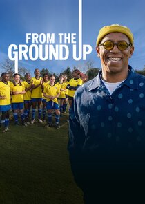 From the Ground Up Ne Zaman?'