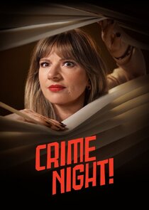 Crime Night! Ne Zaman?'