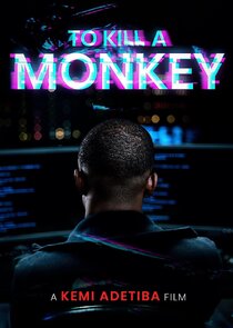 To Kill A Monkey Ne Zaman?'