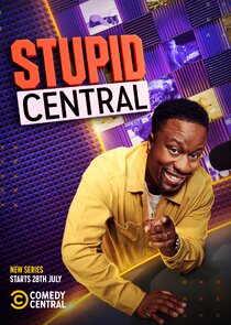Stupid Central Ne Zaman?'