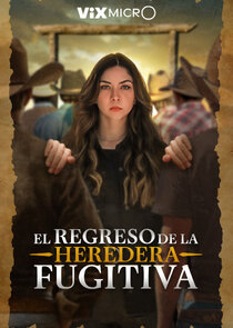 El regreso de la Heredera Fugitiva Ne Zaman?'