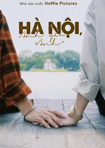 Hà Nội, Anh yêu Anh 1.Sezon 3.Bölüm Ne Zaman?