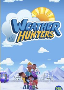Weather Hunters Ne Zaman?'