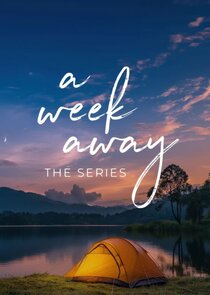 A Week Away: The Series Ne Zaman?'