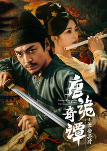 Strange Chronicles of Tang: The Chang'an Detective Ne Zaman?'