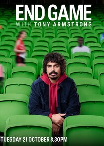 End Game with Tony Armstrong Ne Zaman?'