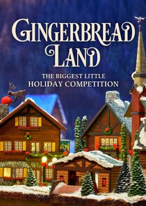 Gingerbread Land: The Biggest Little Holiday Competition Ne Zaman?'