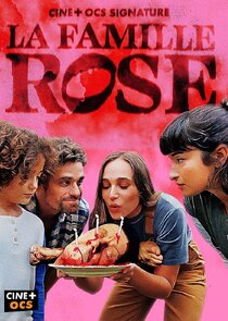 La famille Rose Ne Zaman?'