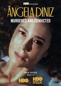 Ângela Diniz: Murdered and Convicted Ne Zaman?'