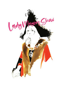 The Lady Mayor's Show Ne Zaman?'
