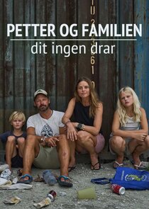 Petter og familien – dit ingen drar 1.Sezon Ne Zaman?