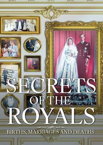 Secrets of the Royals: Births, Marriages and Deaths Ne Zaman?'