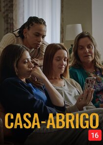 Casa-Abrigo Ne Zaman?'