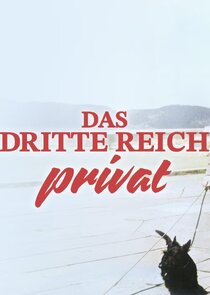 Das Dritte Reich Privat Ne Zaman?'