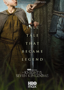 A Knight of the Seven Kingdoms Ne Zaman?'