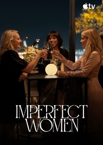 Imperfect Women 1.Sezon Ne Zaman?