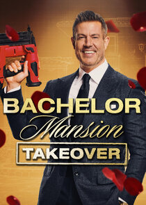 Bachelor Mansion Takeover Ne Zaman?'
