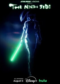 Star Wars: Visions Presents — The Ninth Jedi Ne Zaman?'
