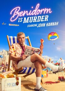 Benidorm Is Murder Ne Zaman?'