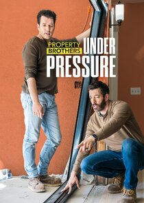 Property Brothers: Under Pressure Ne Zaman?'