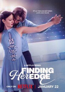 Finding Her Edge 1.Sezon Ne Zaman?