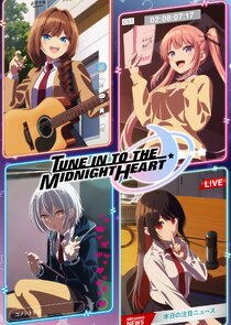 Tune In to the Midnight Heart Ne Zaman?'