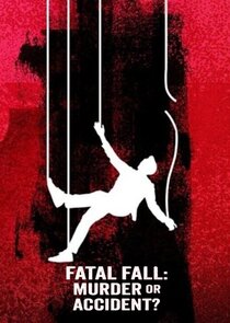 Fatal Fall: Murder or Accident 1.Sezon 6.Bölüm Ne Zaman?