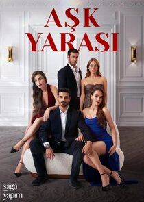 Aşk Yarası Ne Zaman?'