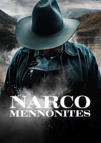 Narco Mennonites Ne Zaman?'