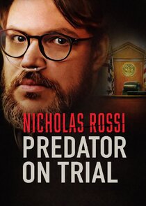 Nicholas Rossi: Predator on Trial Ne Zaman?'
