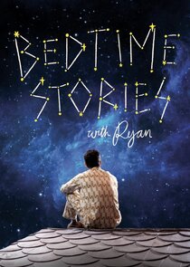 Bedtime Stories with Ryan 1.Sezon 4.Bölüm Ne Zaman?