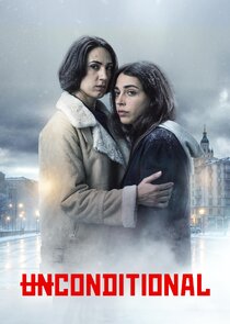 Unconditional 1.Sezon Ne Zaman?
