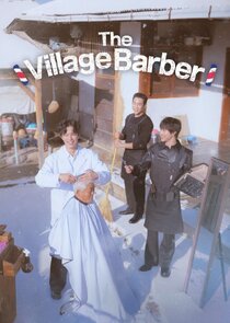 The Village Barber Ne Zaman?'