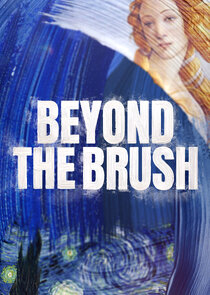 Beyond the Brush 1.Sezon Ne Zaman?