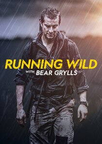 Bear Grylls Is Running Wild Ne Zaman?'