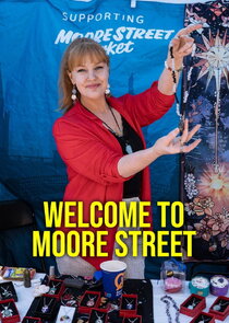 Welcome to Moore Street Ne Zaman?'