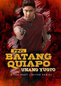 FPJ's Batang Quiapo: Unang Yugto Ne Zaman?'