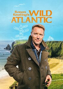 Ronan Keating's Wild Atlantic Ne Zaman?'