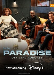 Paradise: Official Podcast Ne Zaman?'