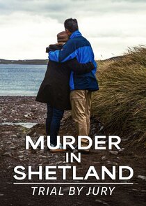 Trial By Jury: Murder in Shetland Ne Zaman?'