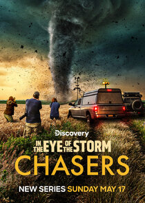 In the Eye of the Storm: Chasers 1.Sezon Ne Zaman?
