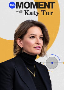 The Moment with Katy Tur 2026.Sezon 9.Bölüm Ne Zaman?