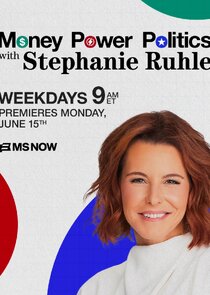 Money, Power, Politics with Stephanie Ruhle 2026.Sezon 9.Bölüm Ne Zaman?