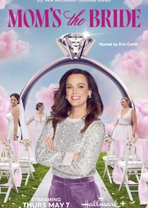 Mom's the Bride Ne Zaman?'