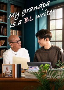 My Grandpa Is a BL Writer Ne Zaman?'